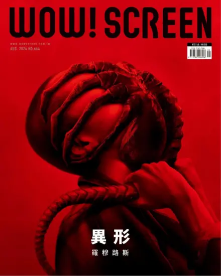 WOW! SCREEN電影雜誌-2024.08月號下載PDF電子版訂閱-MagSilo