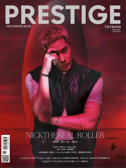 PRESTIGE品雜誌國際中文版-2025.06月號下载PDF电子版订阅-MagSilo